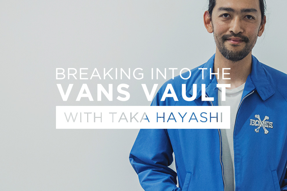 Taka Hayashi x Vans Vault 2019 春季联名-Vans爱好者